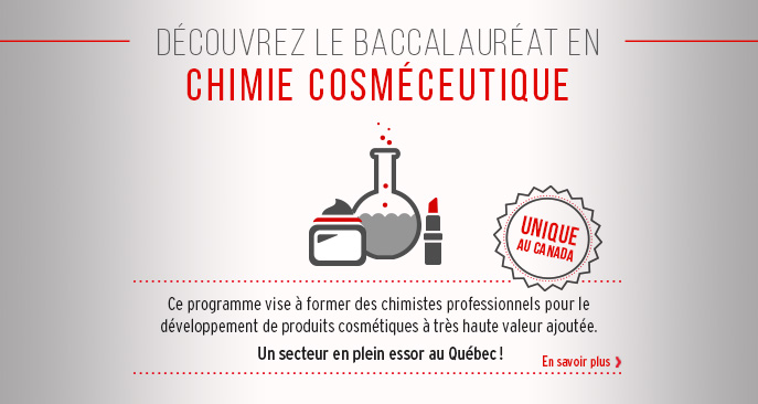 Baccaulauréat en chimie cosméceutique de l'Université Laval